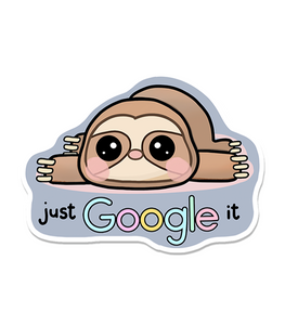 DIGITAL DOWNLOAD - JUST GOOGLE IT SLOTH - Marshmallow Studio