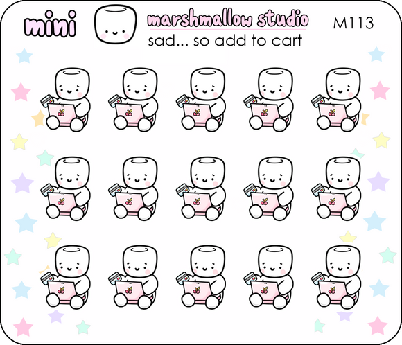 COCOA - SAD SO ADD TO CART - MINI PLANNER STICKERS - M113 - Marshmallow Studio