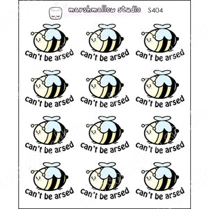 CAN'T "BEE" ARSED - PLANNER STICKERS - S404 - Marshmallow Studio
